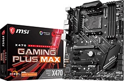 MSI  X470 GAMING PLUS MAX AMD AM4 DDR4 ATX Anakart